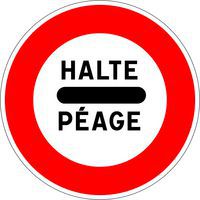 Panneau de signalisation Arrêt péage - Kelias