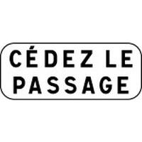 Panonceau Cédez le passage - Kelias
