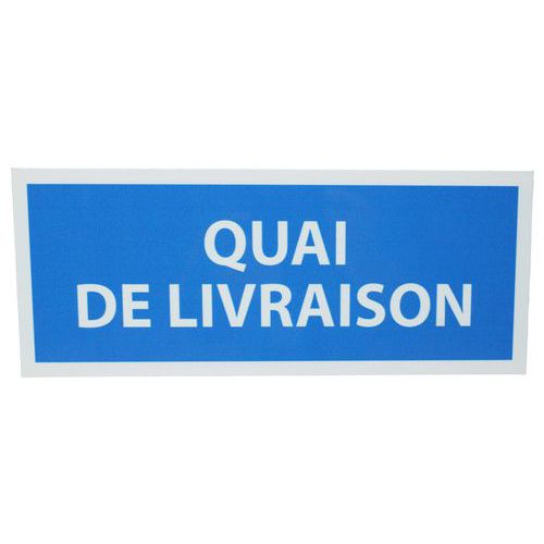 Panneau quai de livraison - Manutan EXPERT