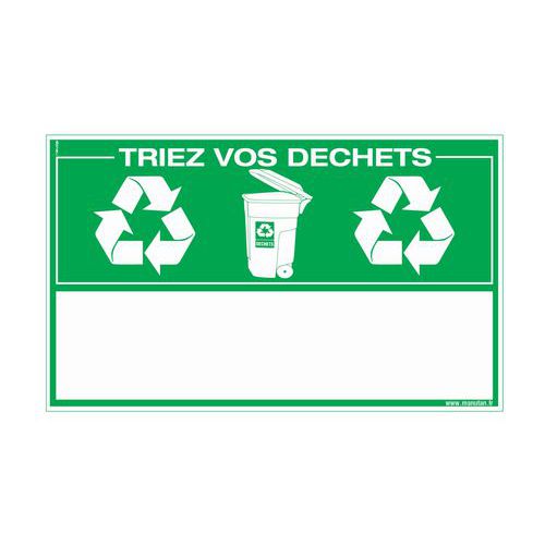 Panneau de signalisation développement durable - Triez vos déchets - Rigide Panneau de signalisation développement durable - Triez vos déchets - Rigide
