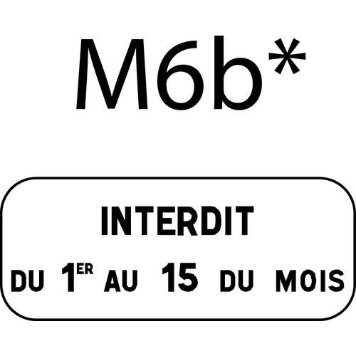 Panonceau pour panneaux de signalisation type B - M6b - Stationnement unilatéral à alternance semi-mensuelle