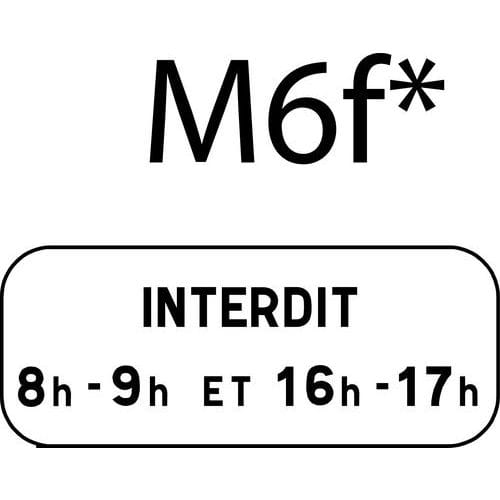 Panonceau pour panneaux de signalisation type B - M6f - Donne des précisions concernant l'interdiction de stat