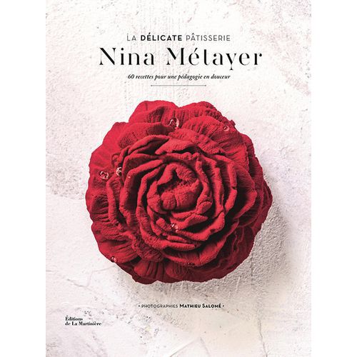 La délicate pâtisserie, par Nina Melayer - Matfer