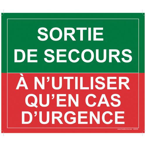 Panneau évacuation incendie sortie de secours à n'utiliser qu'en cas d'urgence