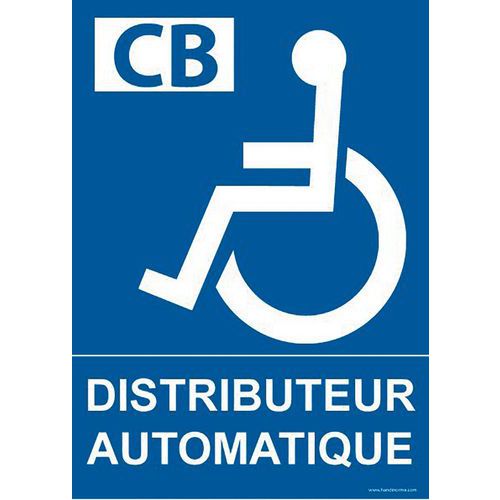 Panneau distributeur automatique + picto handicapé