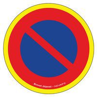 Panneau d'interdiction haute visibilité - Défense stationner - Rigide - Novap