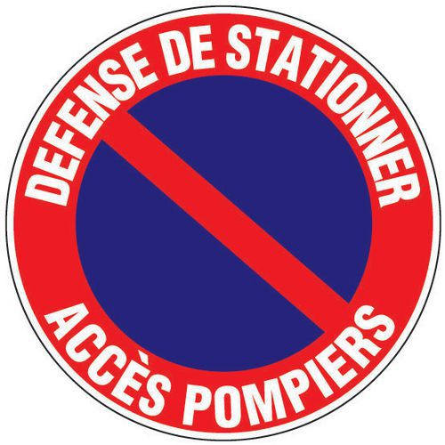 Panneau Défense de stationner - Accès pompiers