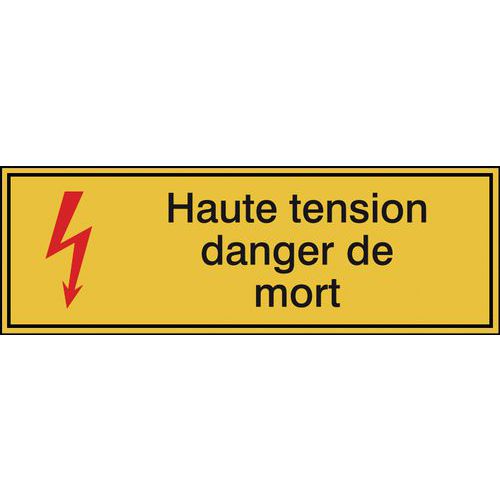 Panneau de danger - Haute tension danger de mort - Rigide Panneau de danger - Haute tension danger de mort - Rigide