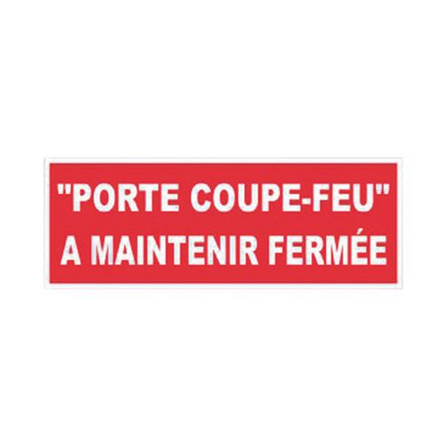 Panneau Adh Rges 330x120 Mm Porte Coupe-feu A Maint Fermee