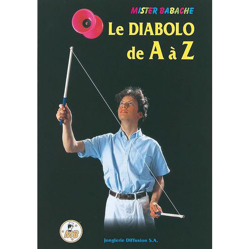 Le Diabolo De A À Z