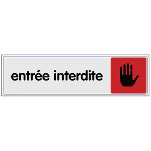 Plaque De Signalisation 170x40 Texte Entree In Terdite Log R
