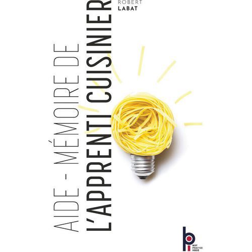 Aide-mémoire De L'apprenti Cuisinier