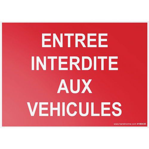 Signalisation Entrée Interdite Aux Véhicules