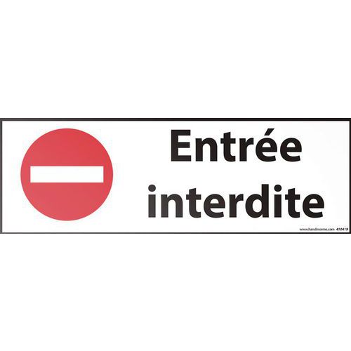 Signalisation Entrée Interdite Vinyle 210x75mm