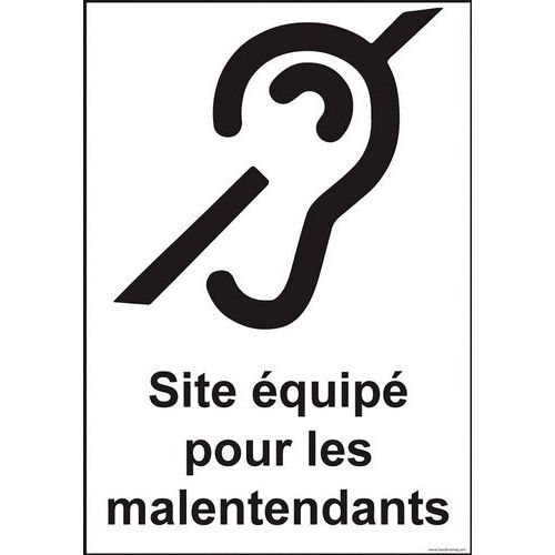 Panneau Site Équipé Pour Malentendant Vinyle 150x210mm