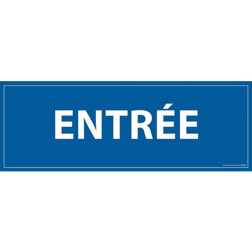 Signalisation Information Entrée Fond Bleu 210x75mm Pvc