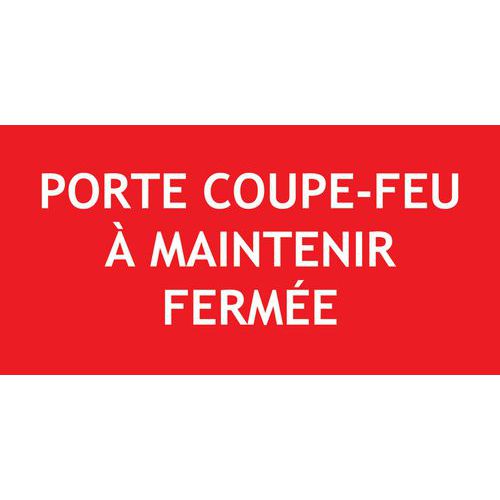 Panneau PVC Interdiction Porte Coupe Feu Rouge 100x200mm Norme ISO 7010 Rigide