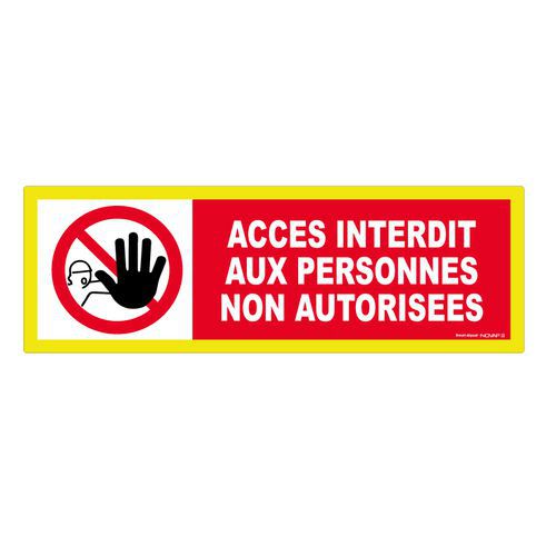Novap - Panneau Interdiction d'Accès Personnes Non Autorisées - Rigide Polystyrène 450x150mm - Norme ISO 7010